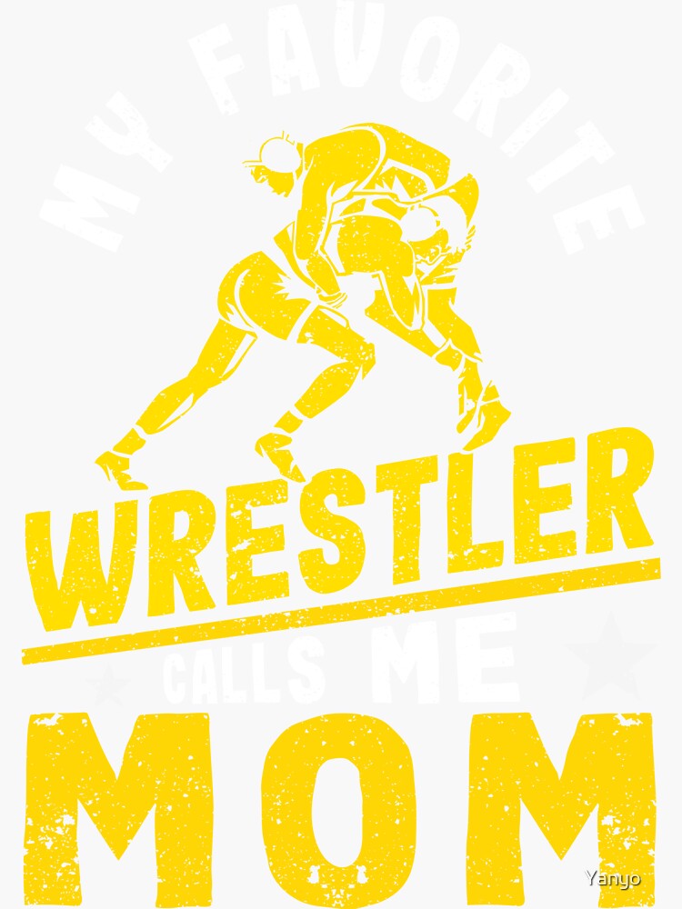 "Wrestling Mum Mother's Day My favorite wrestler" Sticker for Sale by
