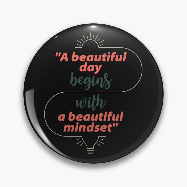 Item preview, "A beautiful day begins with a beautiful mindset" designed and sold by unclenut.