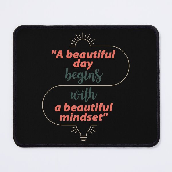 Item preview, "A beautiful day begins with a beautiful mindset" designed and sold by unclenut.