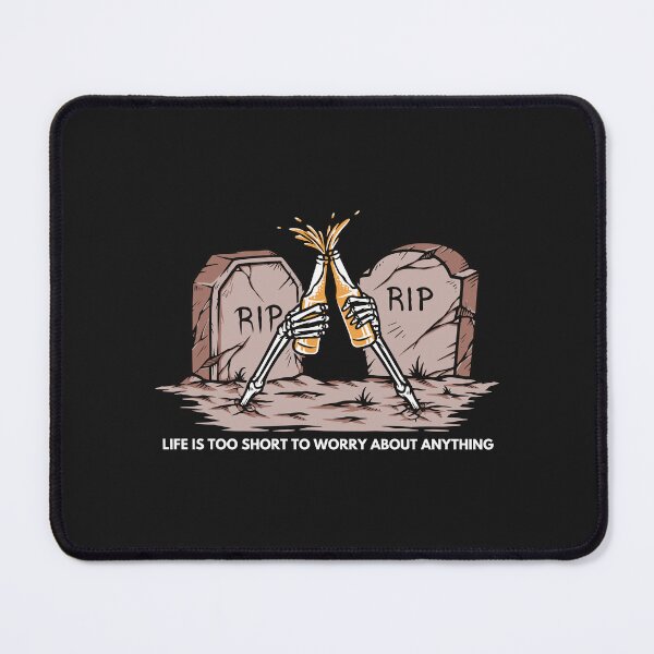 Item preview, Life is too short to worry about anything designed and sold by ProtonProject.