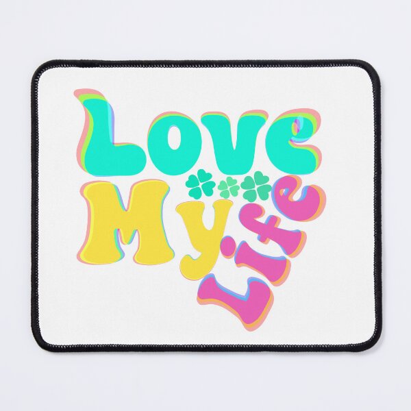Item preview, Love my life positive saying designed and sold by Emotionville.