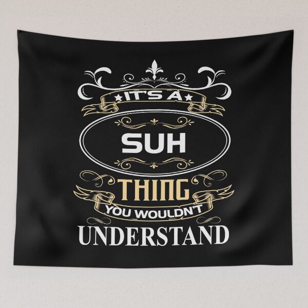 Item preview, Suh Name Shirt It's A Suh Thing You Wouldn't Understand designed and sold by BrookHBung.
