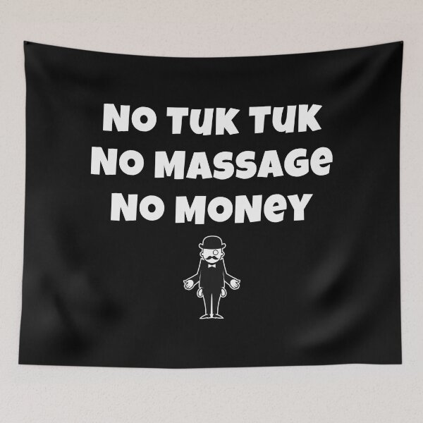Item preview, No Tuk Tuk No Massage No Money | Funny Thailand Travel | Visiting Cambodia designed and sold by KonnichiwaStore.