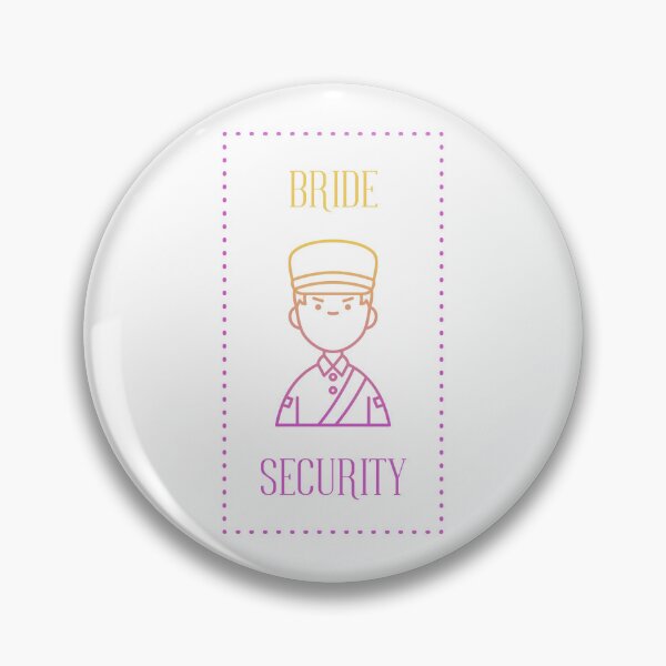Item preview, Bride Security Pink for Bridal Party or Bridal Shower designed and sold by Kubala.