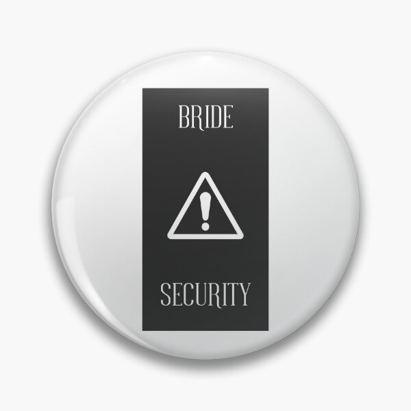 Item preview, Bride Security Black and White for Bridal Party or Bridal Shower designed and sold by Kubala.