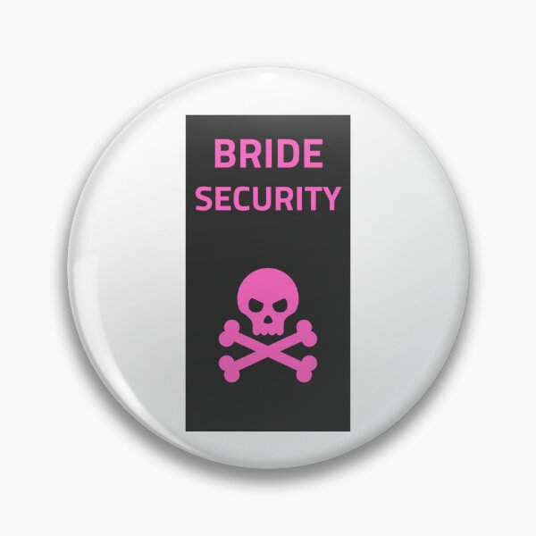 Item preview, Bride Security Dangerous Skull for Bridal Party or Bridal Shower designed and sold by Kubala.