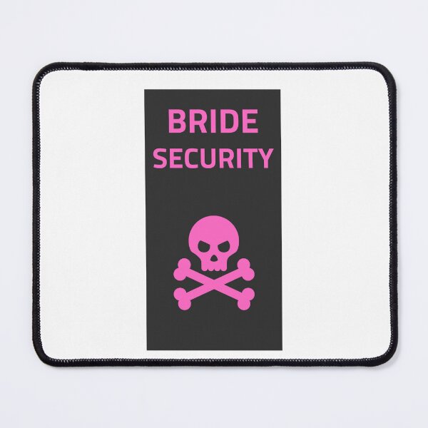 Item preview, Bride Security Dangerous Skull for Bridal Party or Bridal Shower designed and sold by Kubala.