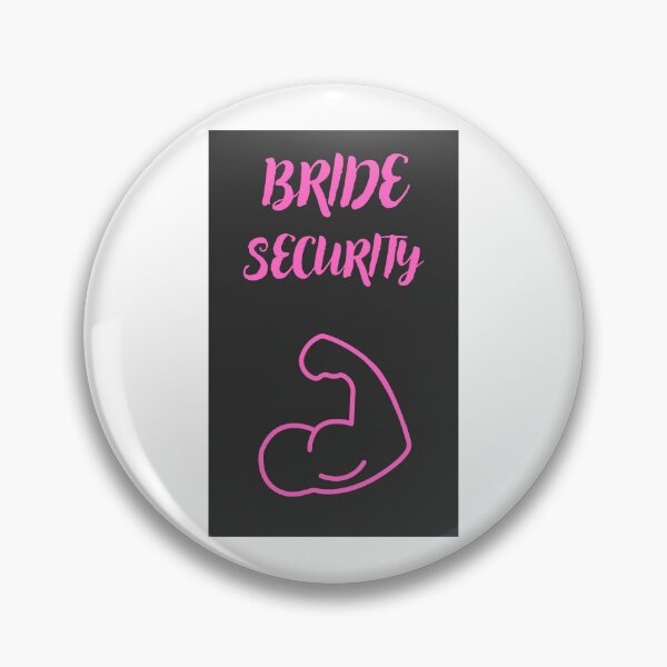 Item preview, Bride Security Power for Bridal Party or Bridal Shower designed and sold by Kubala.