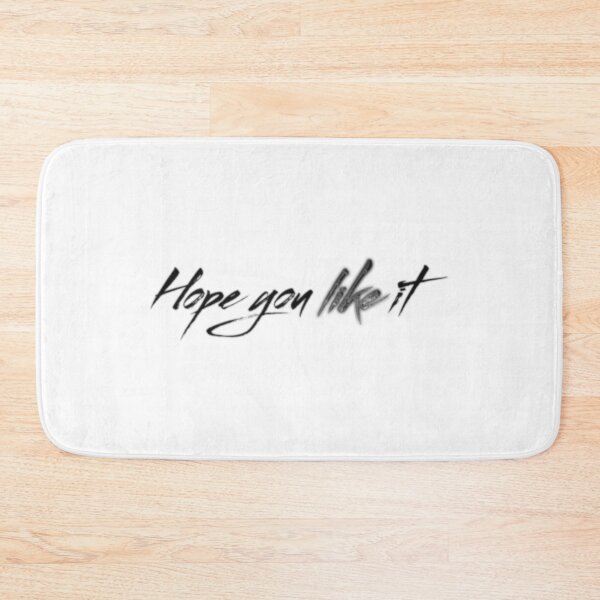 Item preview, Hope You Like It designed and sold by Andyhman.