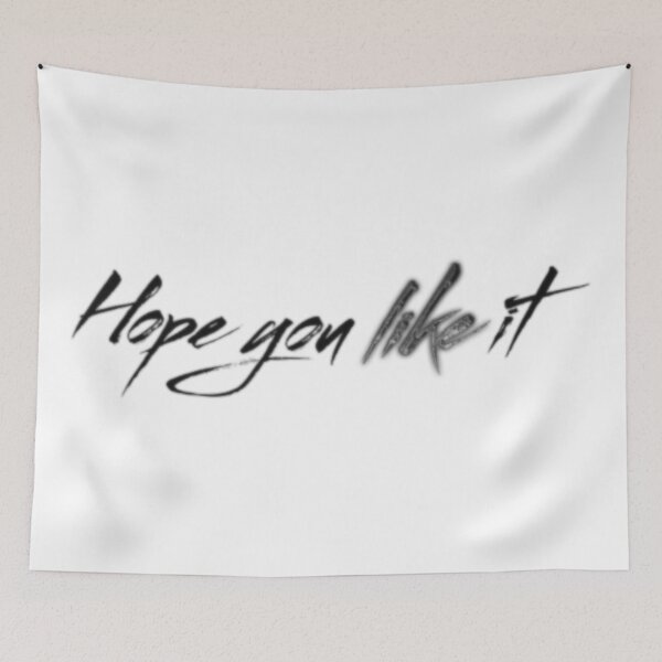 Item preview, Hope You Like It designed and sold by Andyhman.