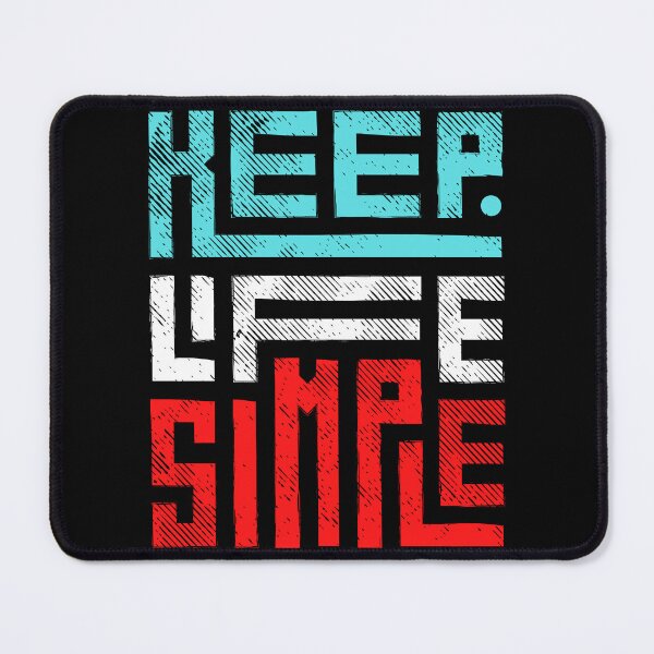 Item preview, Keep life simple designed and sold by chooseorcreate1.