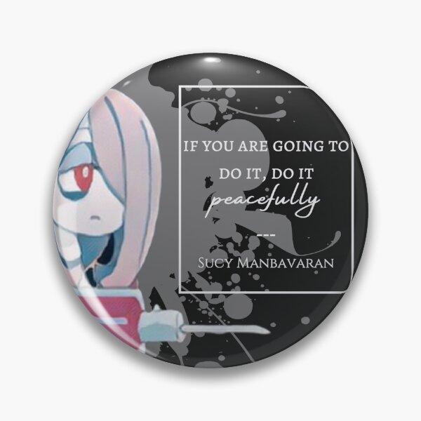 Item preview, "do it peacefully" ~Sucy | LWA Quote (white variant) designed and sold by VoltageStone.