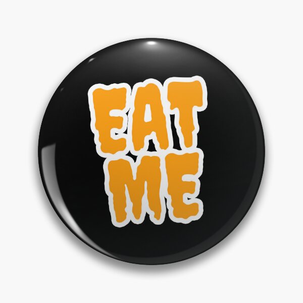 Item preview, Eat me - Helloween Edition designed and sold by YanasWeirdLife.