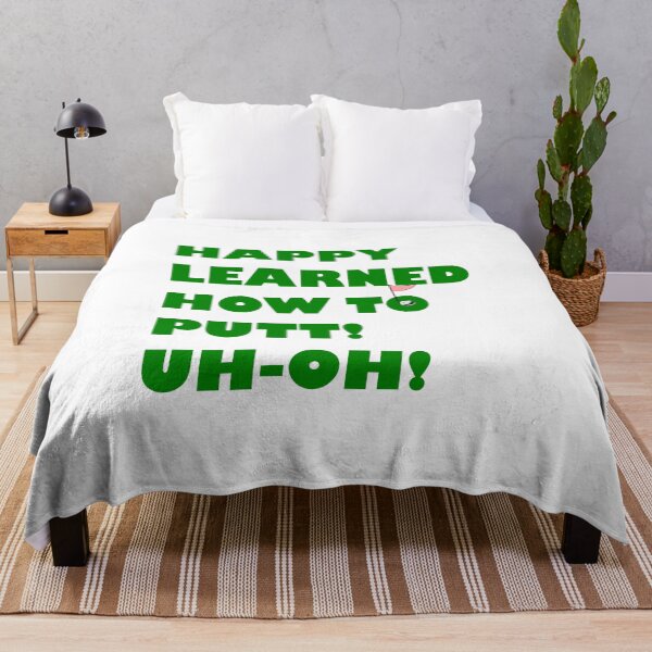 Item preview, HAPPY LEARNED HOW TO PUTT! UH-HO! designed and sold by DomGDesign.