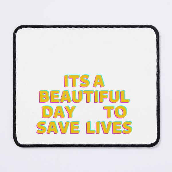 Item preview, its a beautiful day to save lives - black Sticker designed and sold by zakstore12.