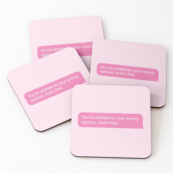 Item preview, You're Entitled To Your Wrong Opinion That's Fine Phone Message designed and sold by OldDannyBrown.