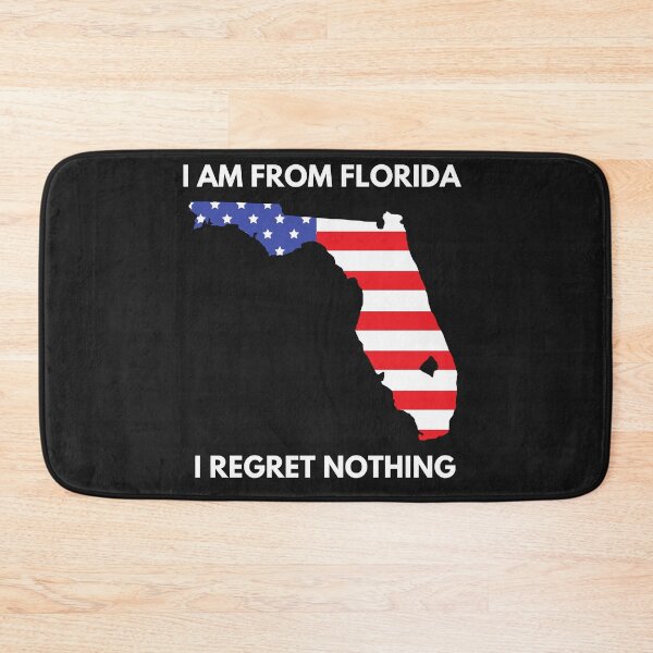 Item preview, I am from Florida, i regret nothing designed and sold by ProtonProject.