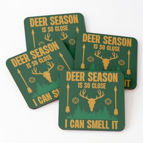 Item preview, Deer Season Is So Close I Can Smell       designed and sold by CoreyMooret.
