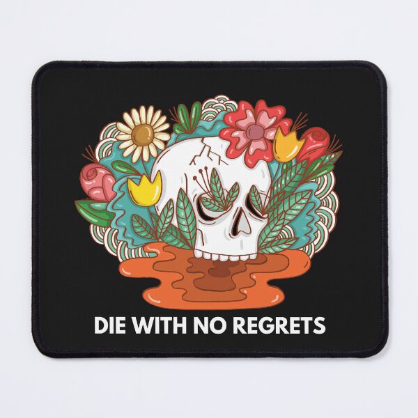 Item preview, Die with no regrets designed and sold by ProtonProject.