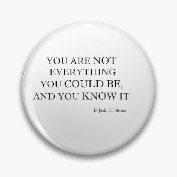 Item preview, Jordan Peterson Quote designed and sold by Lowgik.