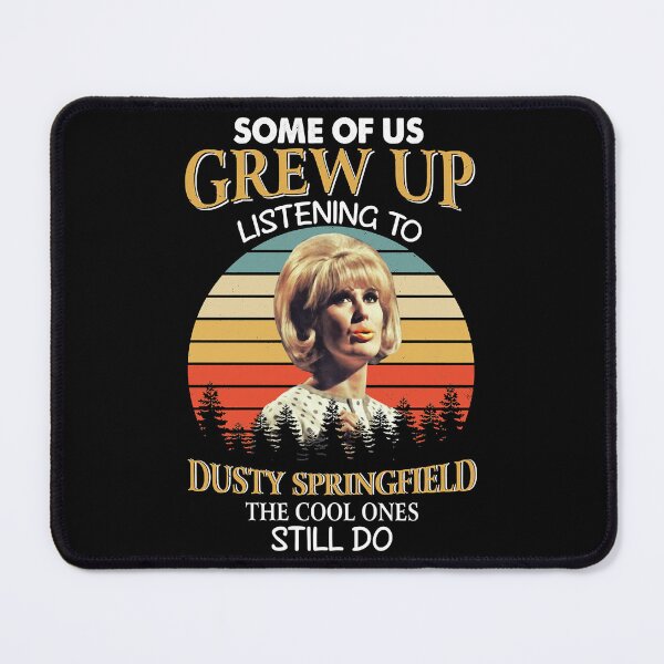 Item preview, Funniest Dusty Springfield Idol Gifts Fot You designed and sold by Drzanderkunzemd.