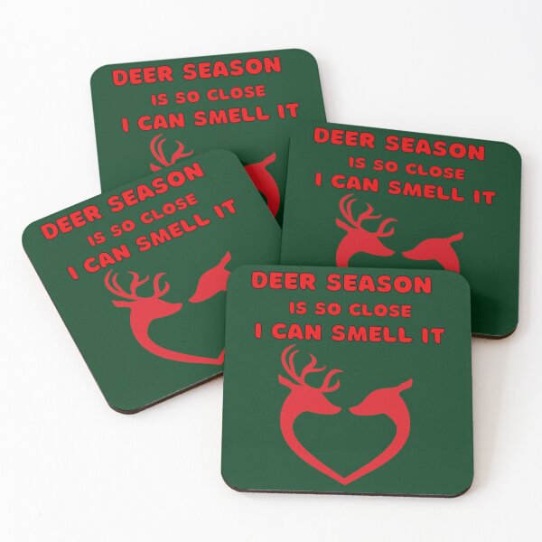 Item preview, Deer Season Is So Close I Can Smell It                    designed and sold by CoreyMooret.