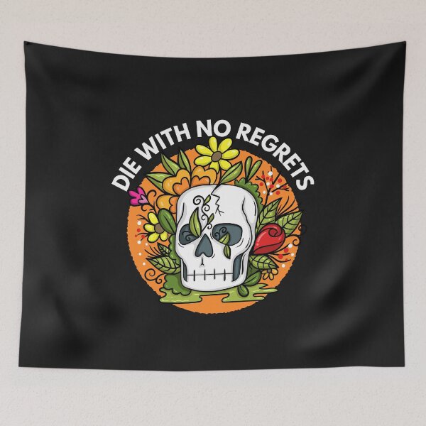 Item preview, Die with no regrets designed and sold by ProtonProject.