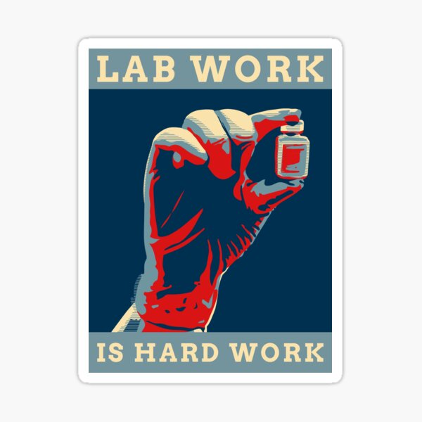 Item preview, LAB WORK IS HARD WORK designed and sold by GoaTees23.