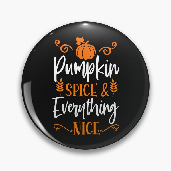 Item preview, Pumpkin Spice And Everything Nice. Fall Quote. Autumn Quote. Thanksgiving designed and sold by DesignHouse07.