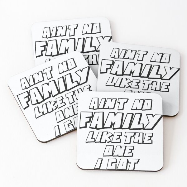 Item preview, Ain't no family like the one i got  designed and sold by Chitrakarii.