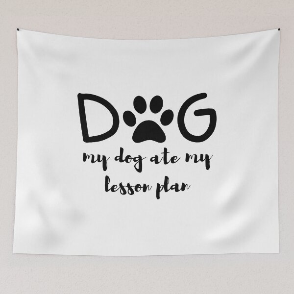 Item preview, my dog ate my lesson plan designed and sold by laiil.