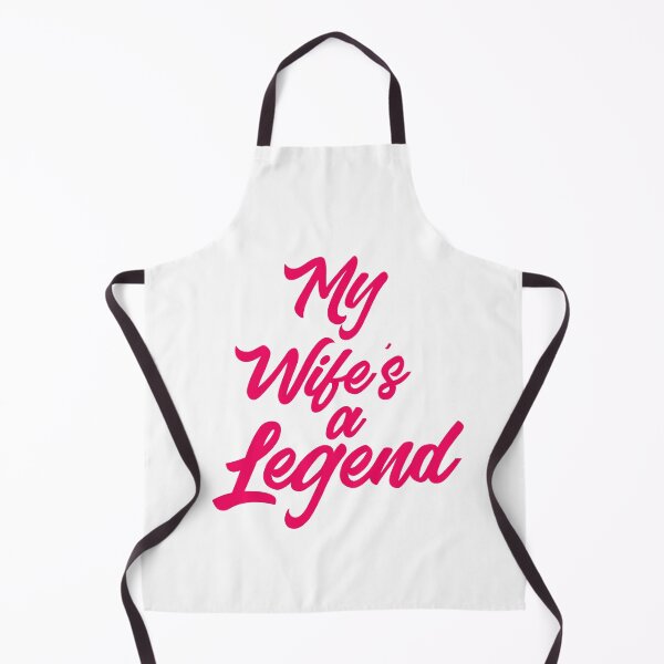 Item preview, My Wife's a Legend designed and sold by urbanbuzzz.