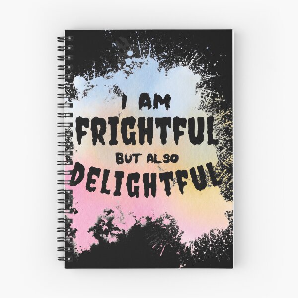 Item preview, I am frightful but also delightful designed and sold by Tanya Mihe.