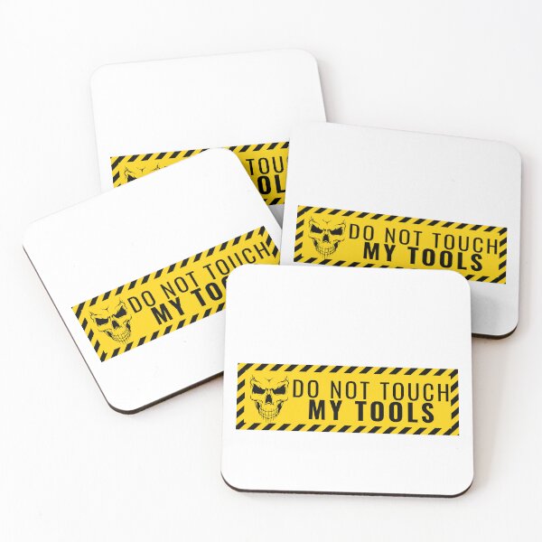Item preview, Do Not Touch My Tools designed and sold by Quirky Dez.