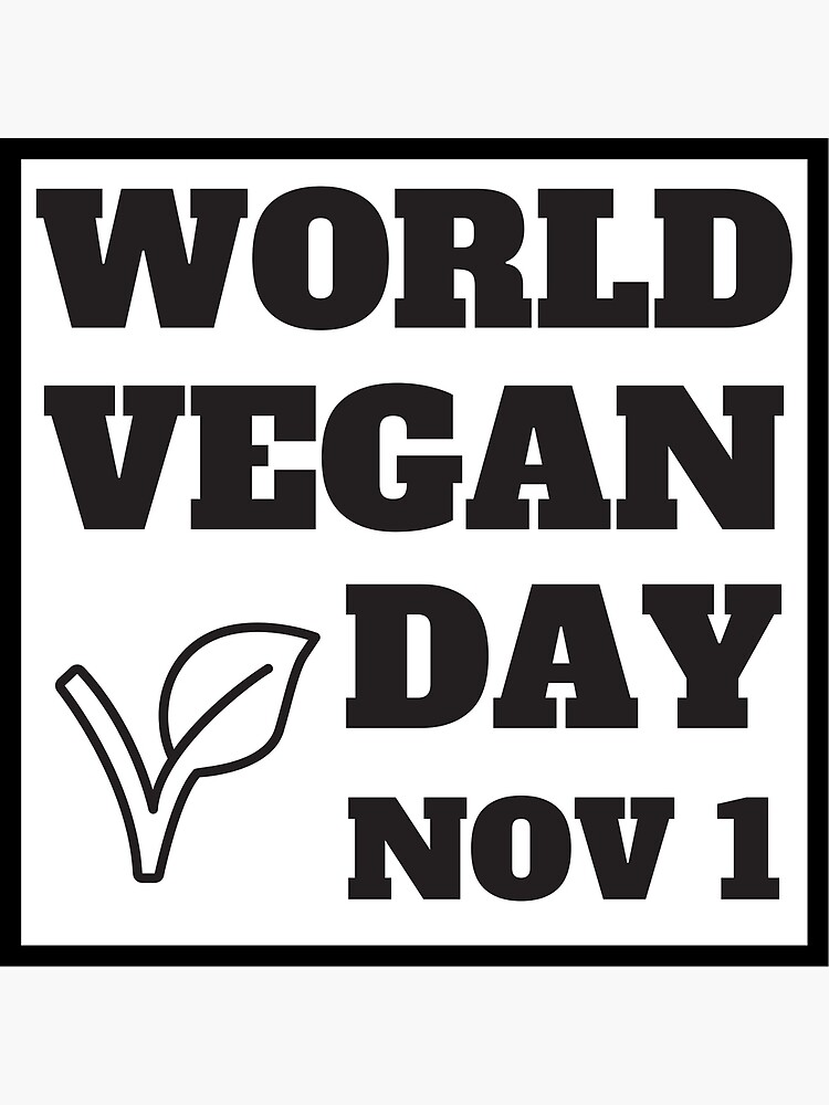 Lámina Fotográfica Día Mundial Del Veganismo 1 De Noviembre Día Del Veganismo De 7505