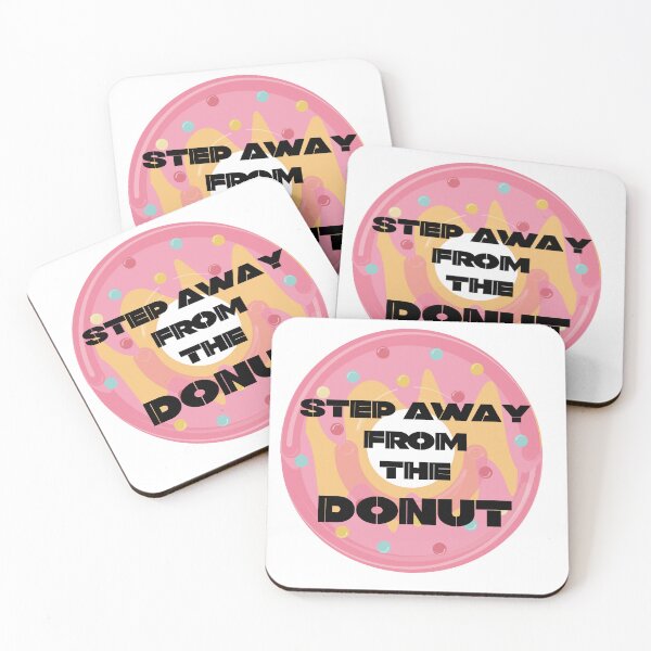 Item preview, Step Away From The Donut designed and sold by urbanbuzzz.