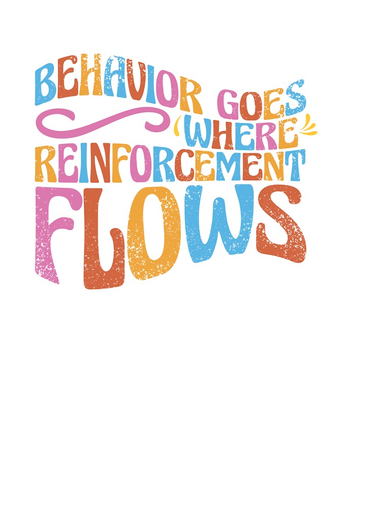 behavior goes where reinforcement flows,behavior analyst: BCBA Practitioner, BCBA Student,Perfect BCBA Gifts,appreciation gag gift present, funny  Notebook For  Analyst gift for BCBA ABA Therapist: Beautiful, book  funny: : Books