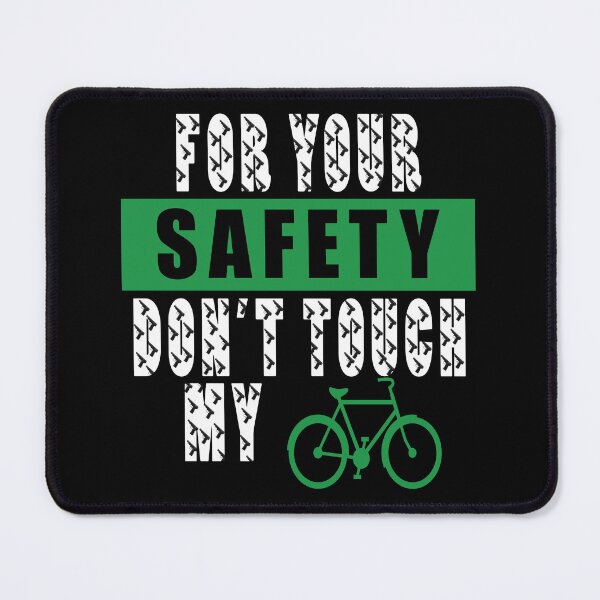 Item preview, Don't Touch My Bike designed and sold by SmartStyle.