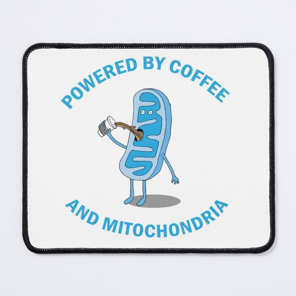 Item preview, Powered By Coffee and Mitochondria  designed and sold by Geek-topia.