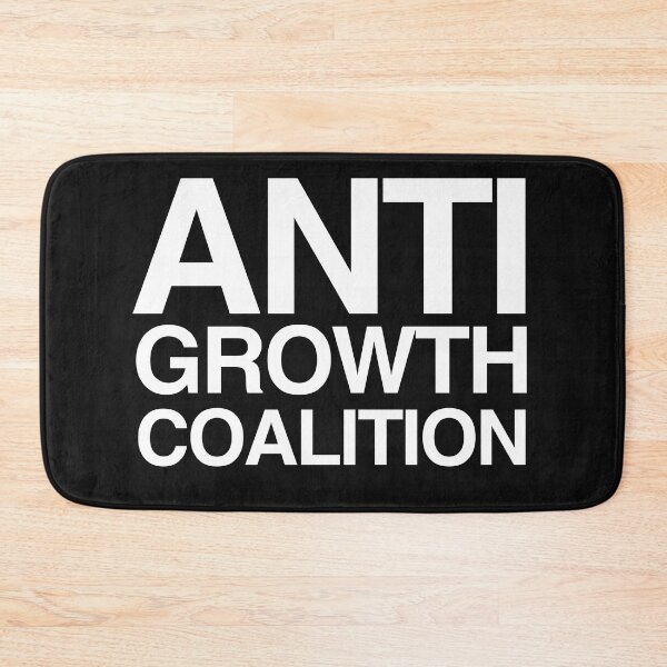Item preview, Anti Growth Coalition designed and sold by bullshirter.