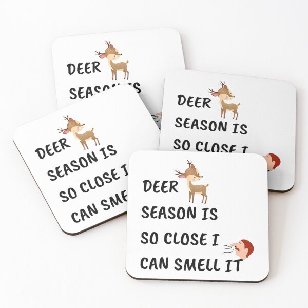 Item preview, Deer Season Is So Close I Can Smell It         designed and sold by pureLinen.
