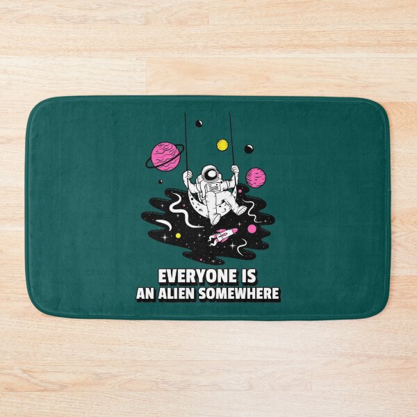 Item preview, Everyone is an Alien Somewhere                   designed and sold by QualityClothin.