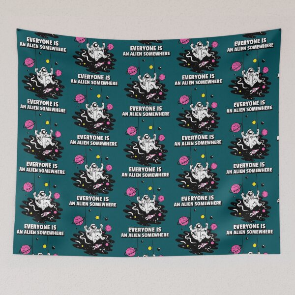 Item preview, Everyone is an Alien Somewhere                   designed and sold by QualityClothin.