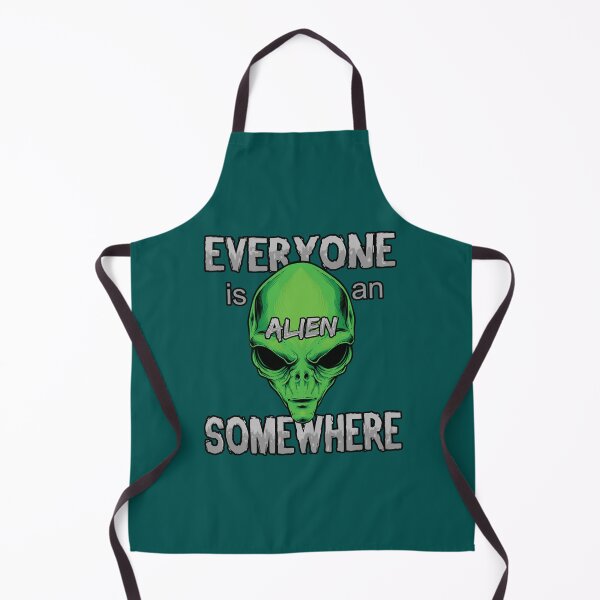 Item preview, Everyone is an Alien Somewhere designed and sold by QualityClothin.