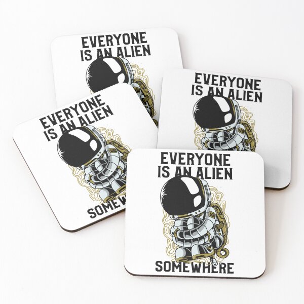 Item preview, Everyone is an Alien Somewhere                   designed and sold by QualityClothin.