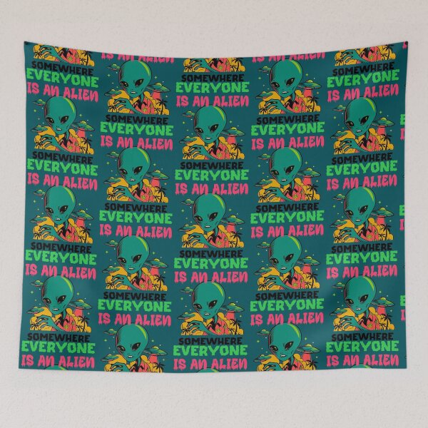 Item preview, Everyone is an Alien Somewhere                   designed and sold by QualityClothin.