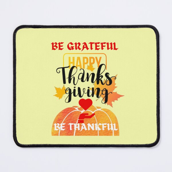 Item preview, Be humble be thankful be grateful | thanksgiving greetings | gifts for thanksgiving lovers designed and sold by ThanksVibe.