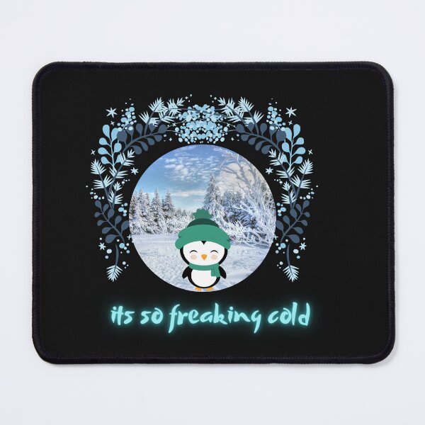 Item preview,  Its So Freaking Cold designed and sold by ProjectOfColor.