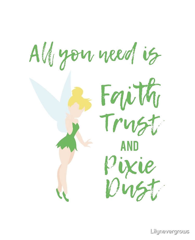 Faith Trust And Pixie Dust Ipad Case Skin By Lilynevergrows Redbubble