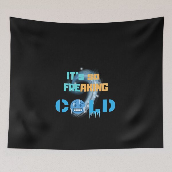 Item preview, Its So Freaking Cold designed and sold by ProjectOfColor.